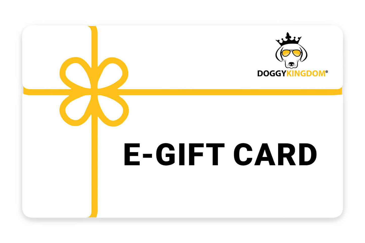 Doggykingdom® Gift Card
